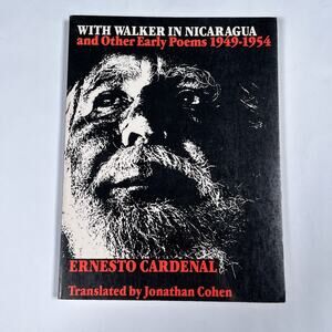Signed Walker in Nicaragua Poetry Paperback Ernesto Cardenal Wesleyan Early Poem